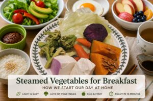 Steamed kabocha squash, tofu, broccoli, carrots, purple sweet potato, and cabbage for breakfast