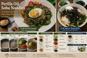 Perilla Oil Soba Noodles: Two Ways We Enjoy Buckwheat Noodles at Home 8 Perilla oil soba noodles and cold soba noodles, two ways we enjoy buckwheat noodles at home
